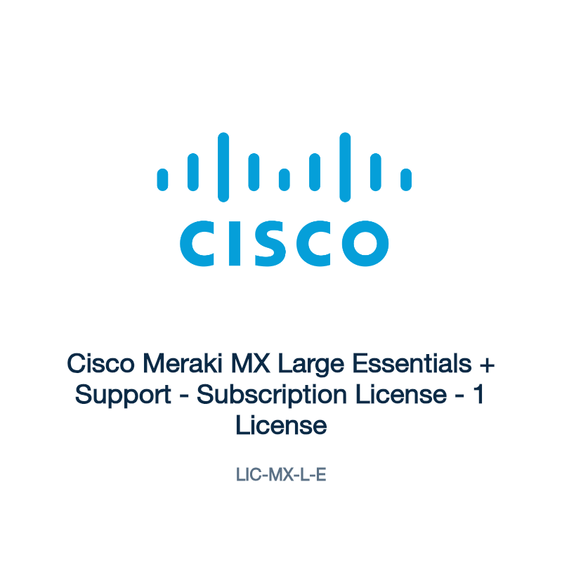 LIC-MX-L-E: Cisco Meraki MX Large Essentials + Support