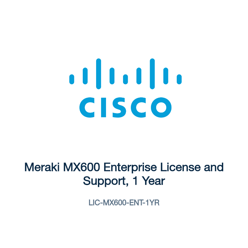 LIC-MX600-ENT-1YR: Meraki MX600 Enterprise License and Support, 1 Year
