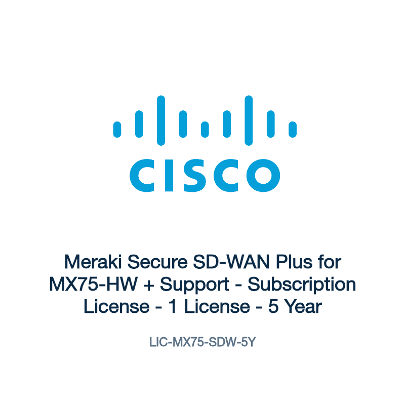 LIC-MX75-SDW-5Y: Meraki Secure SD-WAN Plus for MX75-HW + Support