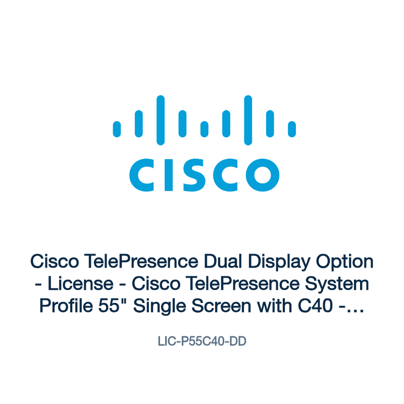 LIC-P55C40-DD: Cisco TelePresence Dual Display Option