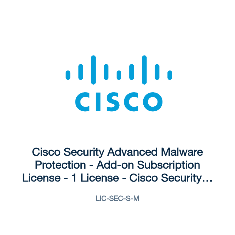 LIC-SEC-S-M: Cisco Security Advanced Malware Protection