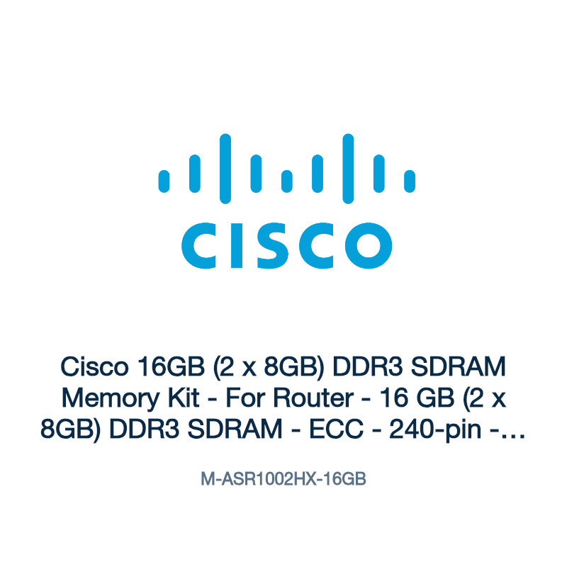 M-ASR1002HX-16GB: Cisco 16GB (2 x 8GB) DDR3 SDRAM Memory Kit