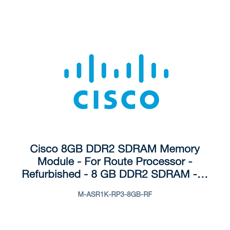 M-ASR1K-RP3-8GB-RF: Cisco 8GB DDR2 SDRAM Memory Module