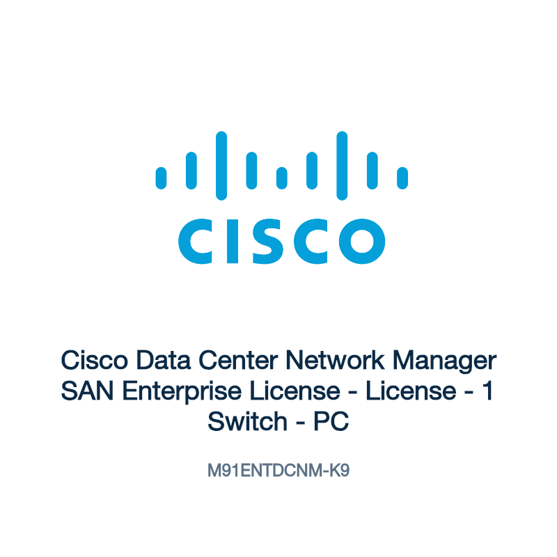M91ENTDCNM-K9: Cisco Data Center Network Manager SAN Enterprise License