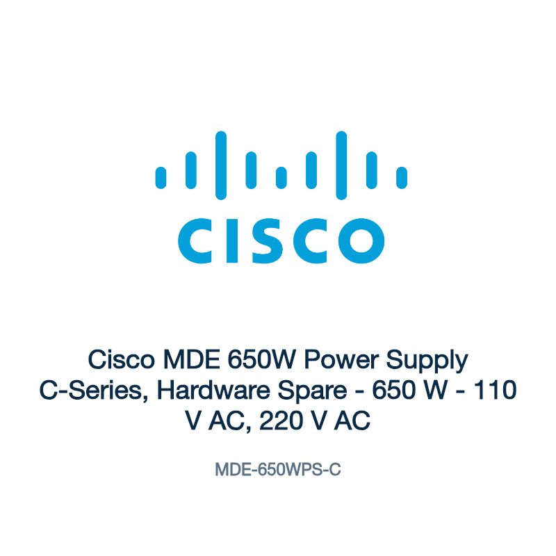 MDE-650WPS-C: Cisco MDE 650W Power Supply C-Series, Hardware Spare
