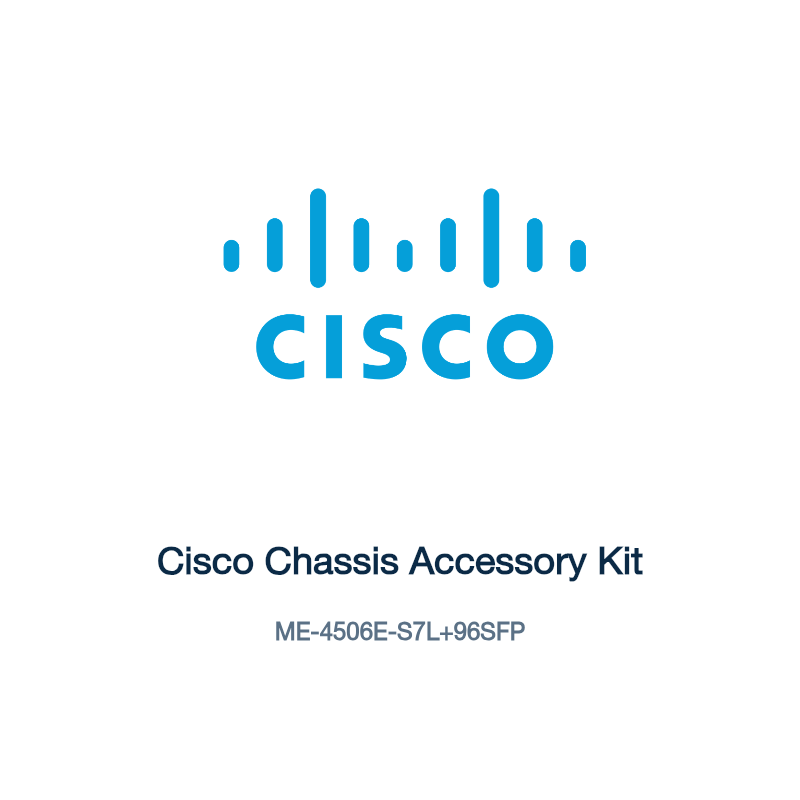 ME-4506E-S7L+96SFP: Cisco Chassis Accessory Kit