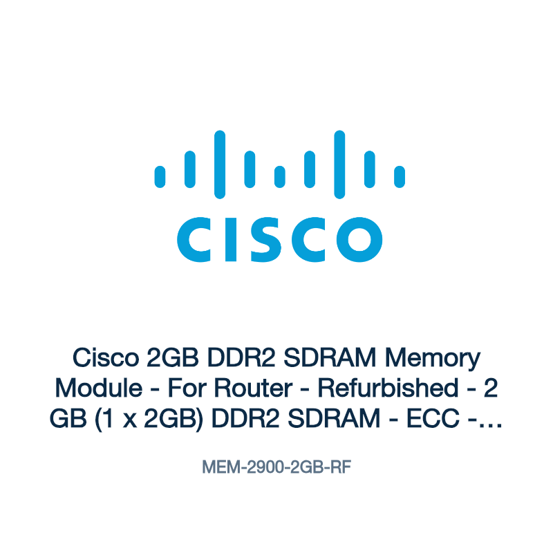 MEM-2900-2GB-RF: Cisco 2GB DDR2 SDRAM Memory Module