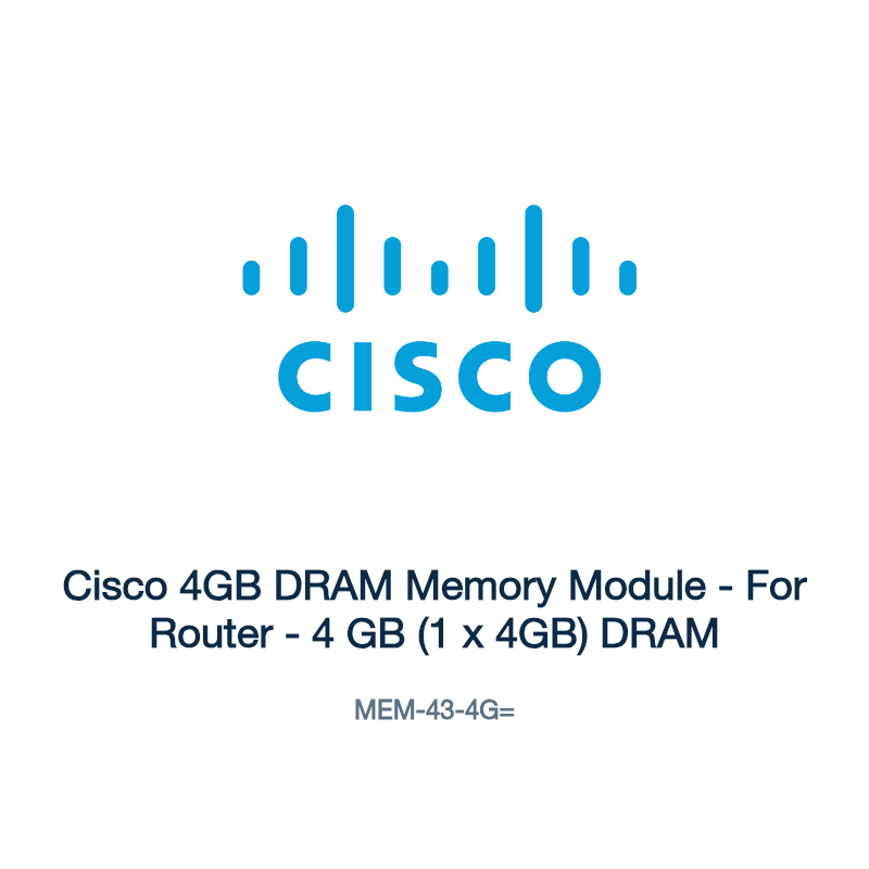 MEM-43-4G=: Cisco 4GB DRAM Memory Module