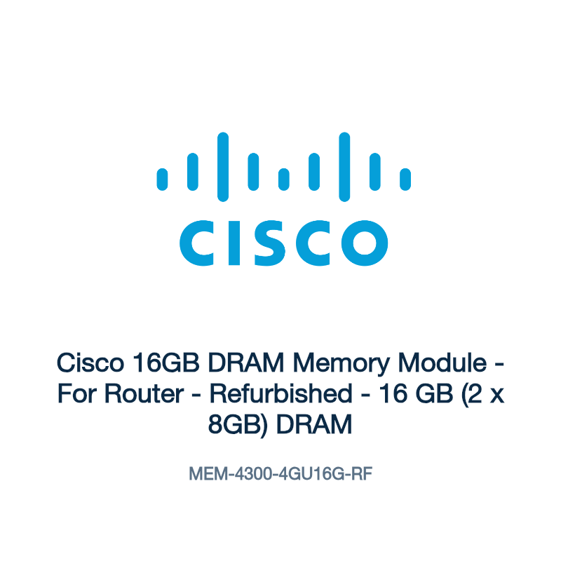 MEM-4300-4GU16G-RF: Cisco 16GB DRAM Memory Module