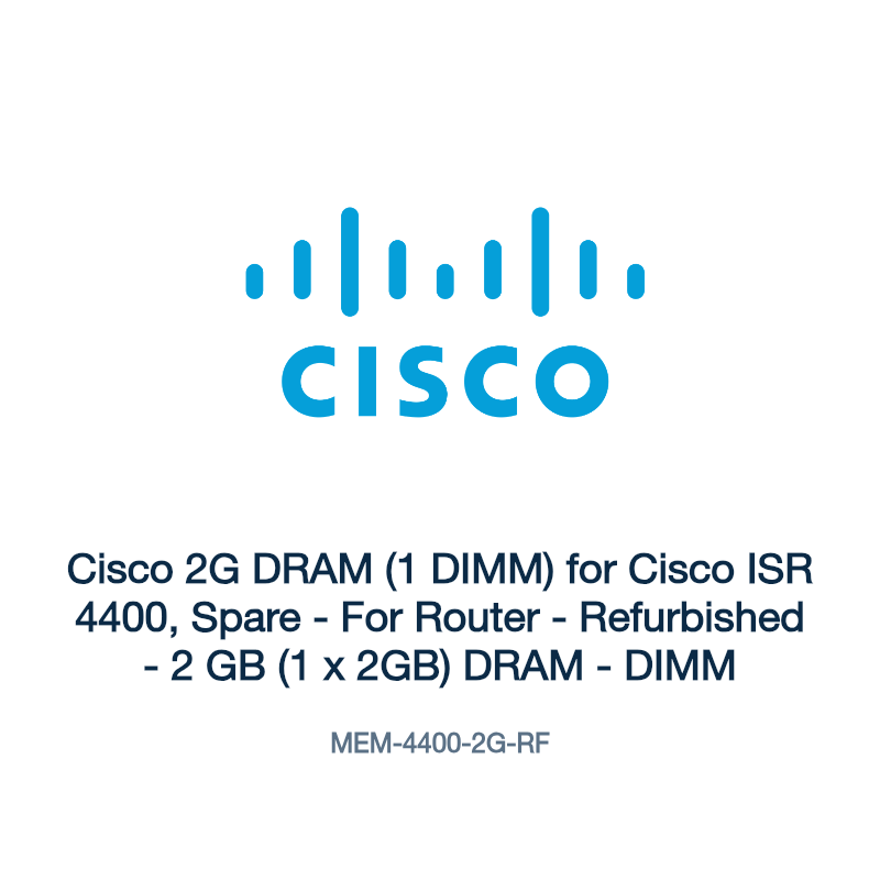 MEM-4400-2G-RF: Cisco 2G DRAM (1 DIMM) for Cisco ISR 4400, Spare