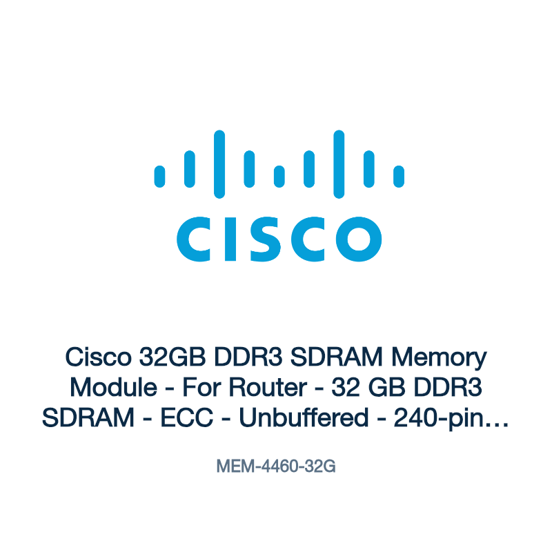 MEM-4460-32G: Cisco 32GB DDR3 SDRAM Memory Module