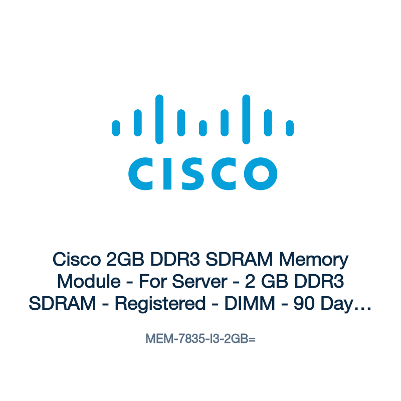 MEM-7835-I3-2GB=: Cisco 2GB DDR3 SDRAM Memory Module