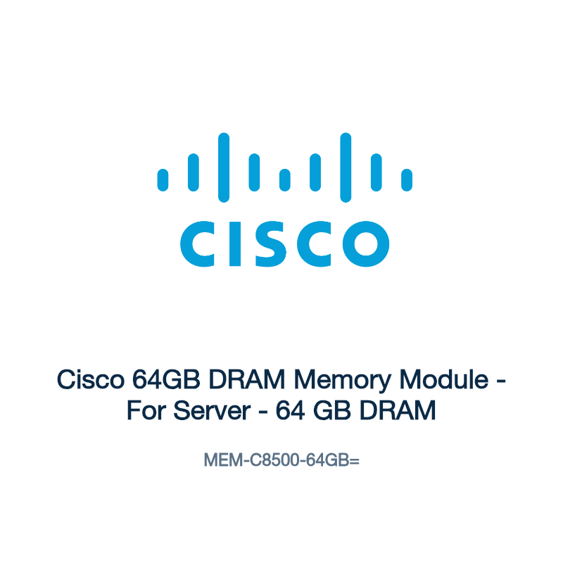 MEM-C8500-64GB=: Cisco 64GB DRAM Memory Module