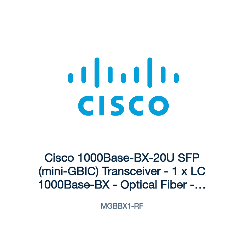 MGBBX1-RF: Cisco 1000Base-BX-20U SFP (mini-GBIC) Transceiver