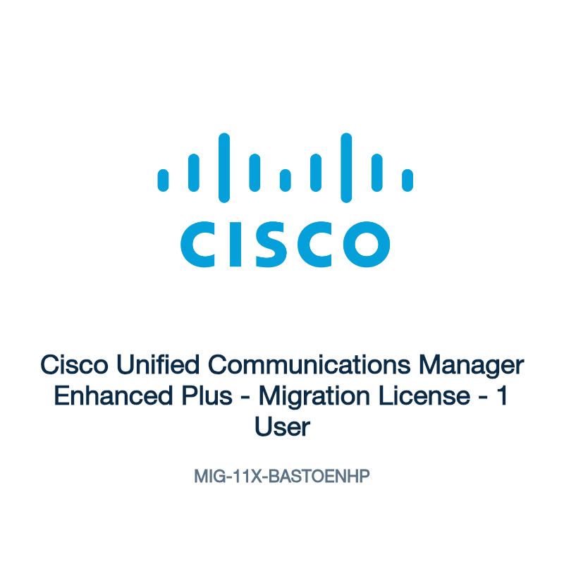 MIG-11X-BASTOENHP: Cisco Unified Communications Manager Enhanced Plus