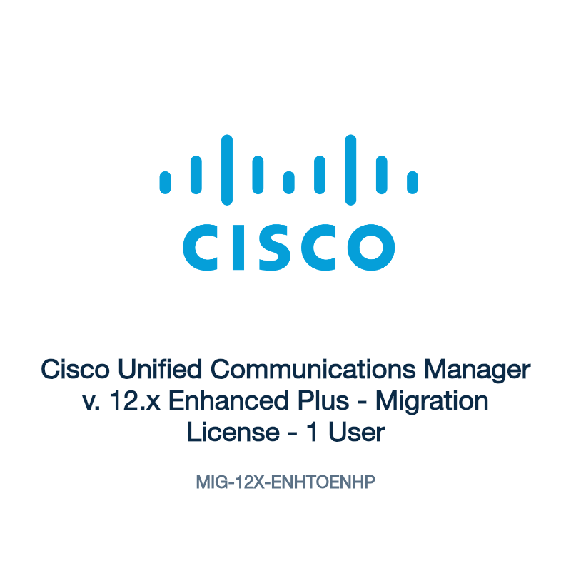 MIG-12X-ENHTOENHP: Cisco Unified Communications Manager v. 12.x Enhanced Plus