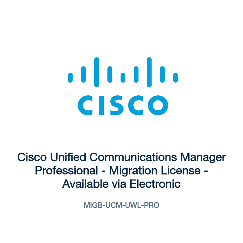 MIGB-UCM-UWL-PRO: Cisco Unified Communications Manager Professional