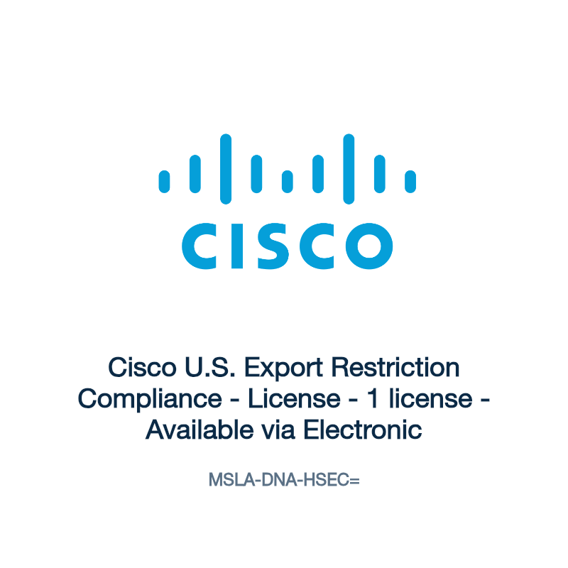 MSLA-DNA-HSEC=: Cisco U.S. Export Restriction Compliance