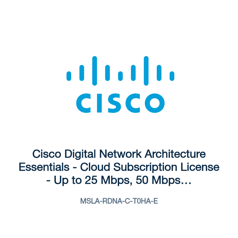 MSLA-RDNA-C-T0HA-E: Cisco Digital Network Architecture Essentials