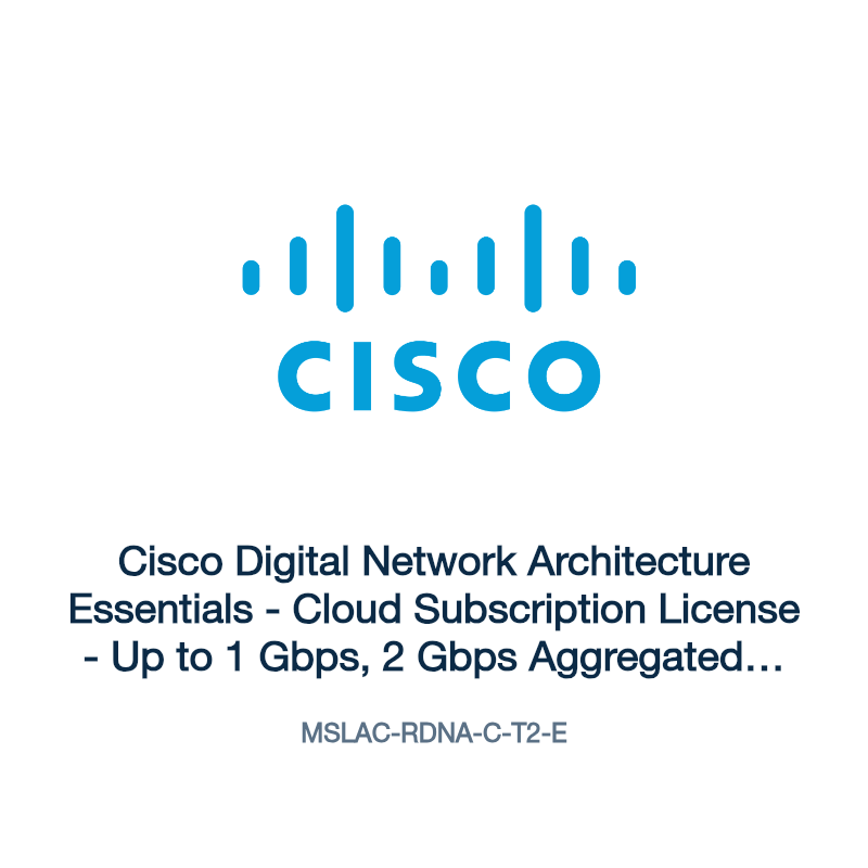 MSLAC-RDNA-C-T2-E: Cisco Digital Network Architecture Essentials