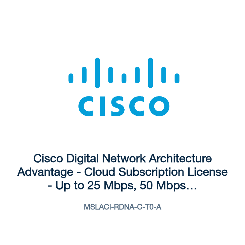 MSLACI-RDNA-C-T0-A: Cisco Digital Network Architecture Advantage