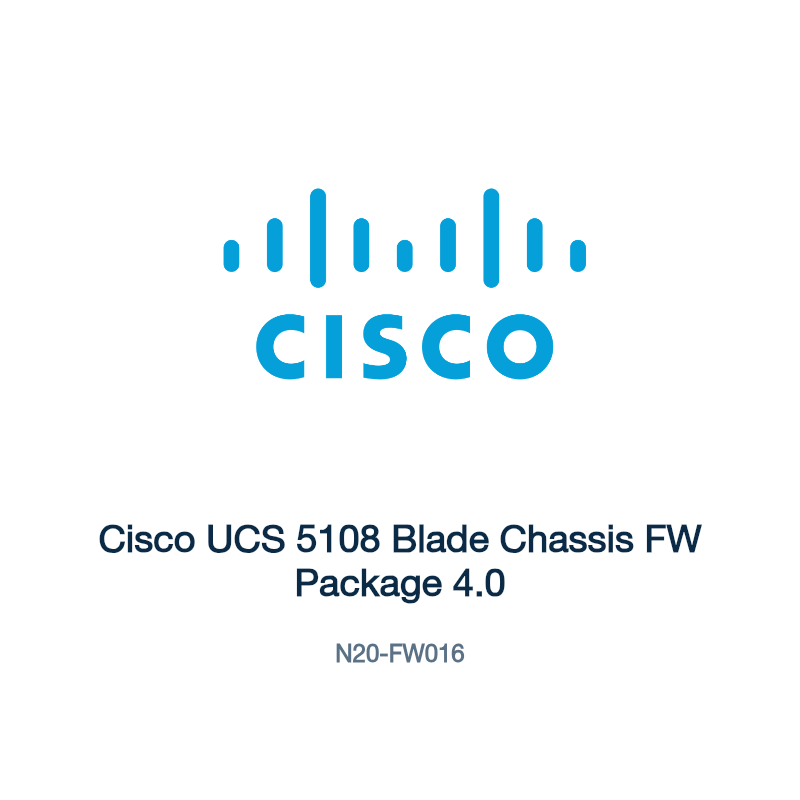 N20-FW016: Cisco UCS 5108 Blade Chassis FW Package 4.0