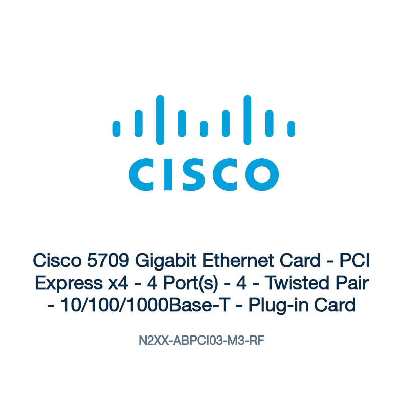 N2XX-ABPCI03-M3-RF: Cisco 5709 Gigabit Ethernet Card