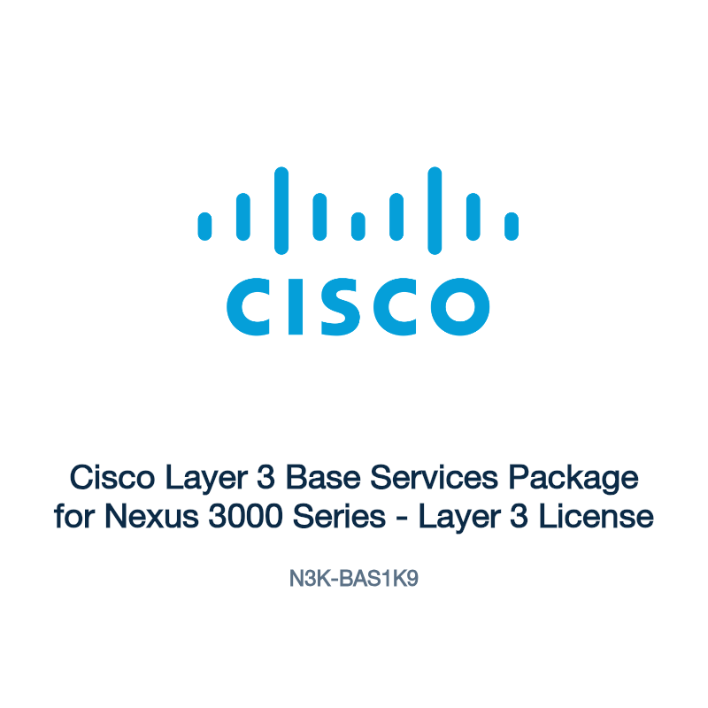 N3K-BAS1K9: Cisco Layer 3 Base Services Package for Nexus 3000 Series