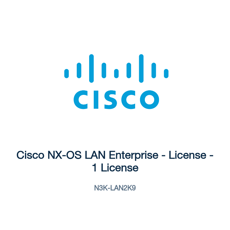 N3K-LAN2K9: Cisco NX-OS LAN Enterprise
