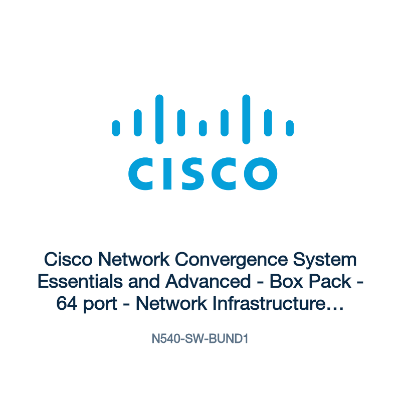 N540-SW-BUND1: Cisco Network Convergence System Essentials and Advanced