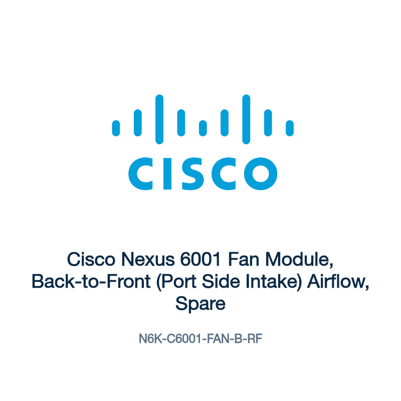 N6K-C6001-FAN-B-RF: Cisco Nexus 6001 Fan Module, Back-to-Front (Port Side Intake)