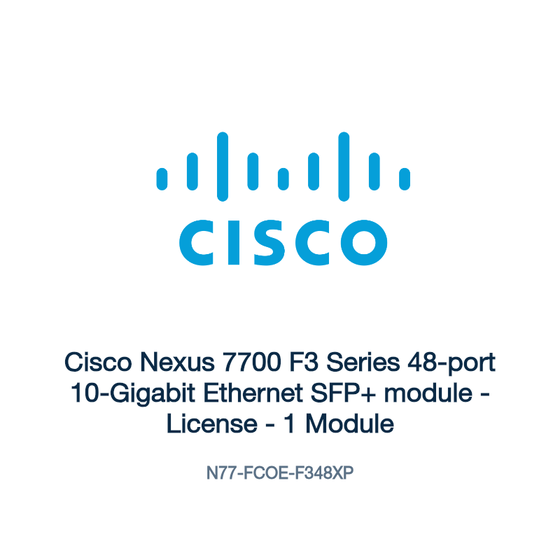 N77-FCOE-F348XP: Cisco Nexus 7700 F3 Series 48-port 10-Gigabit Ethernet SFP+ module