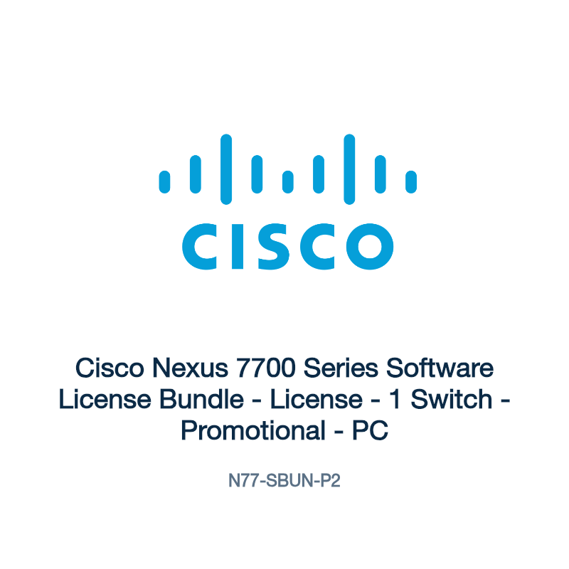 N77-SBUN-P2: Cisco Nexus 7700 Series Software License Bundle