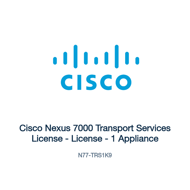 N77-TRS1K9: Cisco Nexus 7000 Transport Services License