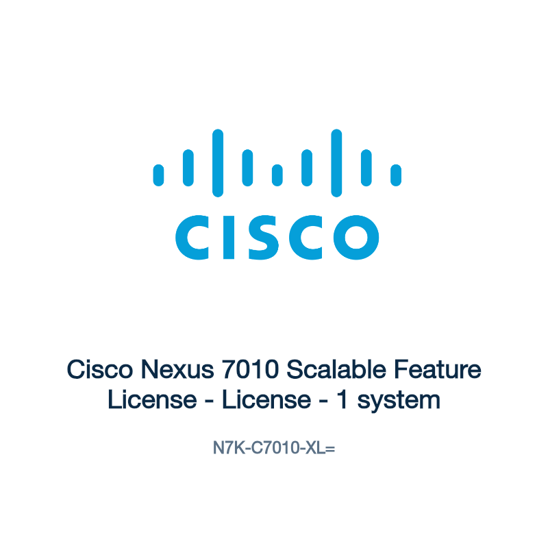 N7K-C7010-XL=: Cisco Nexus 7010 Scalable Feature License