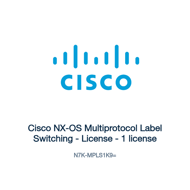 N7K-MPLS1K9=: Cisco NX-OS Multiprotocol Label Switching