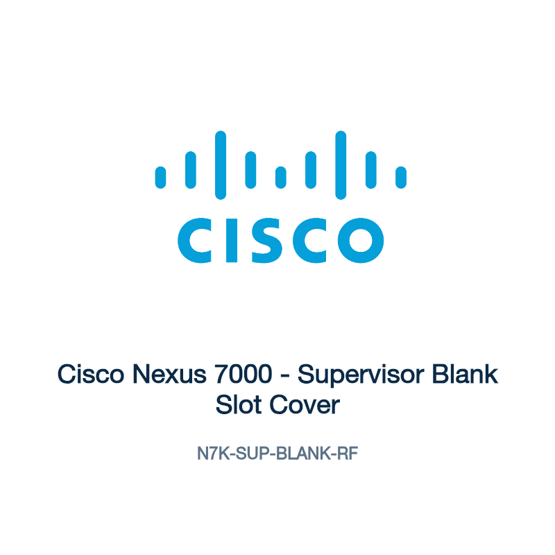 N7K-SUP-BLANK-RF: Cisco Nexus 7000