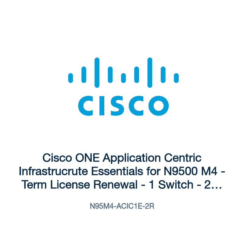 N95M4-ACIC1E-2R: Cisco ONE Application Centric Infrastrucrute Essentials for N9500 M4