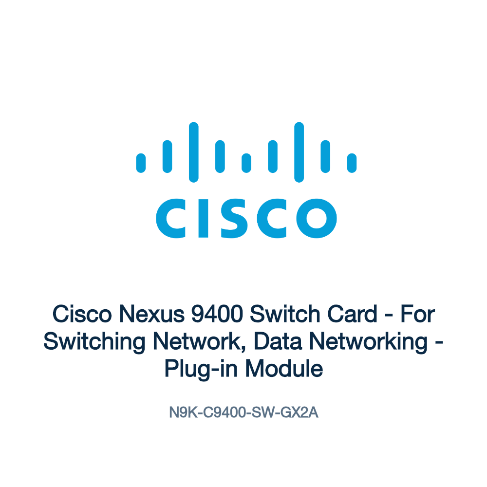 N9K-C9400-SW-GX2A: Cisco Nexus 9400 Switch Card