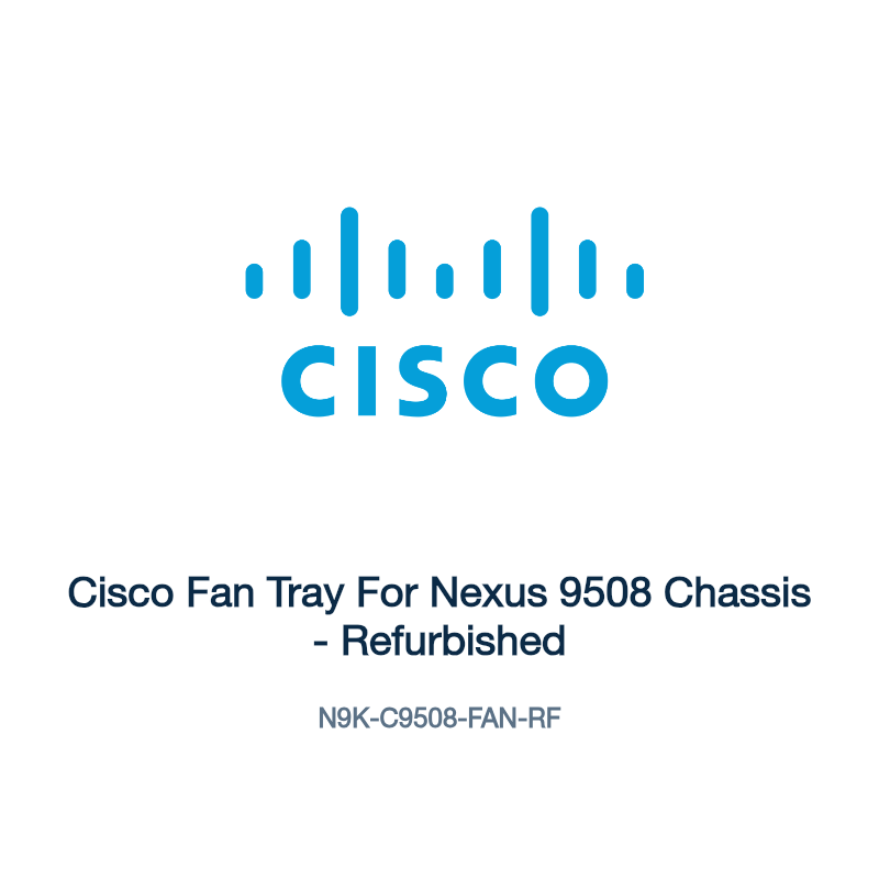 N9K-C9508-FAN-RF: Cisco Fan Tray For Nexus 9508 Chassis