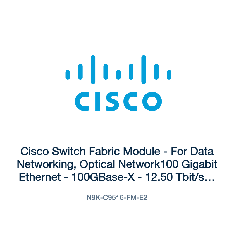 N9K-C9516-FM-E2: Cisco Switch Fabric Module