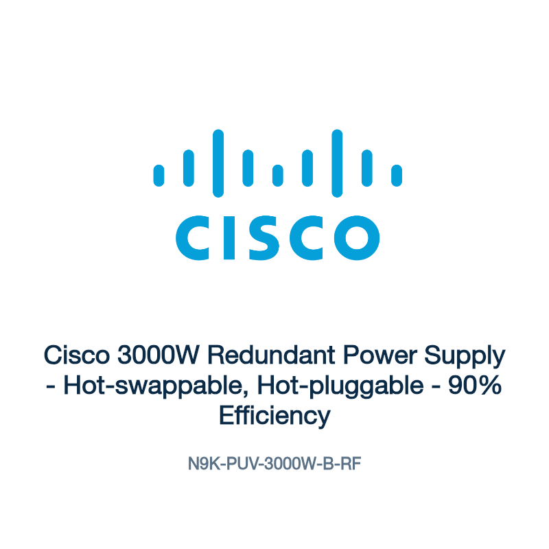 N9K-PUV-3000W-B-RF: Cisco 3000W Redundant Power Supply