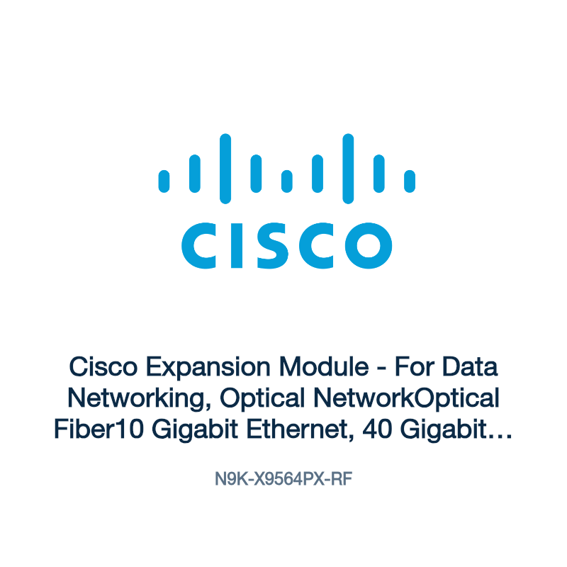 N9K-X9564PX-RF: Cisco Expansion Module