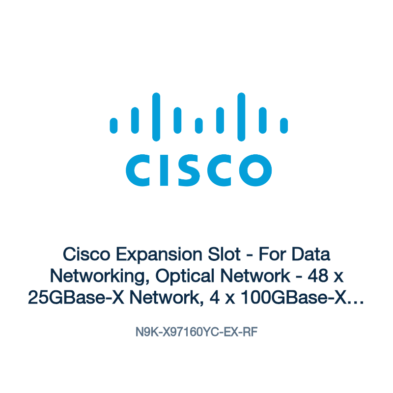 N9K-X97160YC-EX-RF: Cisco Expansion Slot