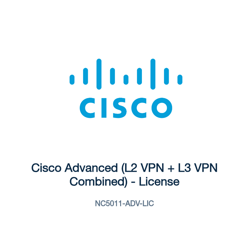 NC5011-ADV-LIC: Cisco Advanced (L2 VPN + L3 VPN Combined)