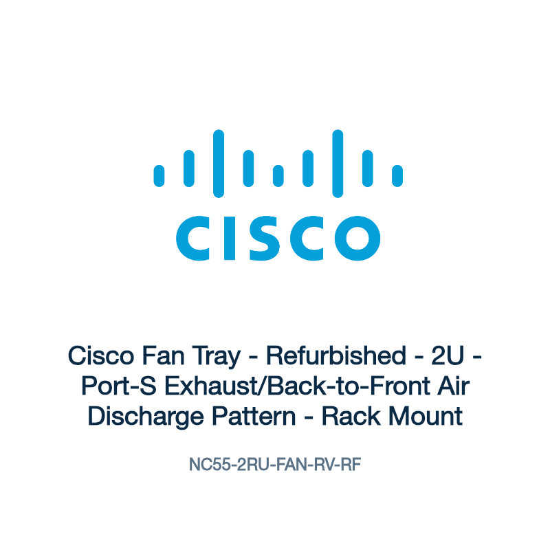 NC55-2RU-FAN-RV-RF: Cisco Fan Tray - Refurbished - 2U