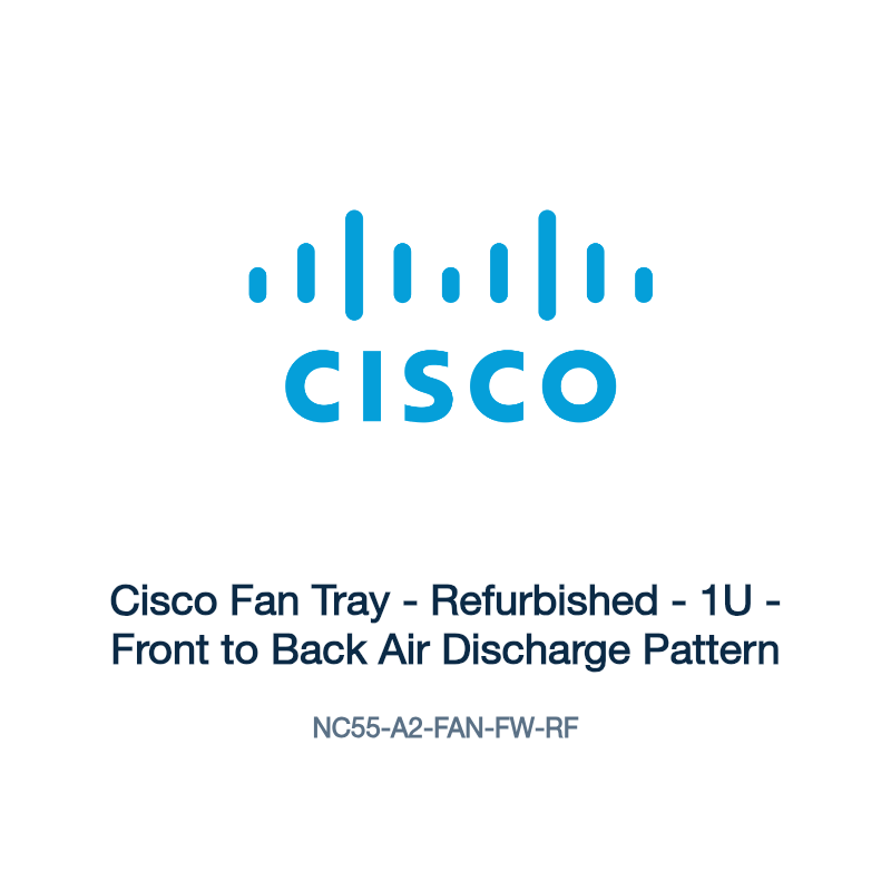NC55-A2-FAN-FW-RF: Cisco Fan Tray - Refurbished - 1U - Front to Back Air Discharge