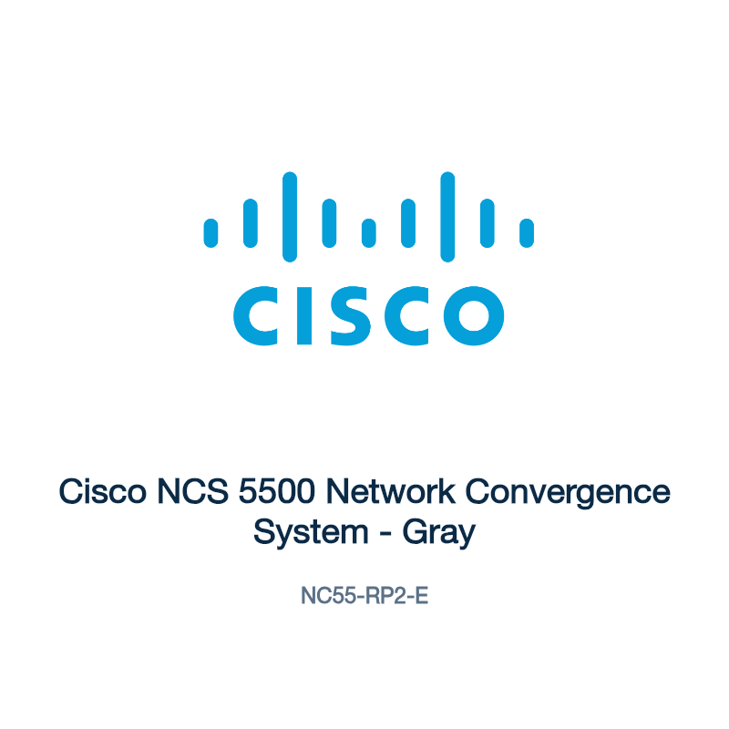 NC55-RP2-E: Cisco NCS 5500 Network Convergence System