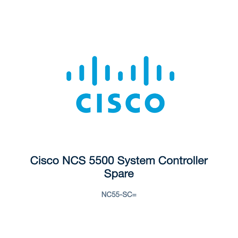 NC55-SC=: Cisco NCS 5500 System Controller Spare