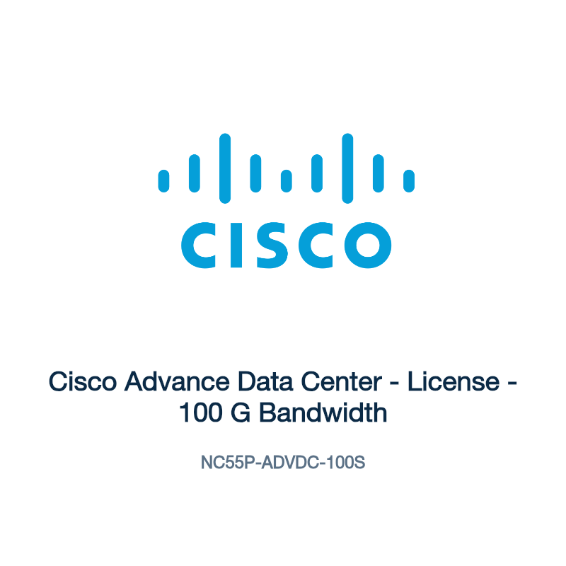 NC55P-ADVDC-100S: Cisco Advance Data Center